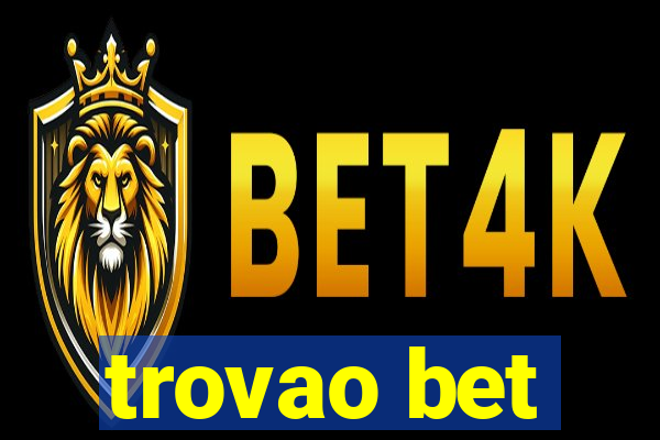 trovao bet